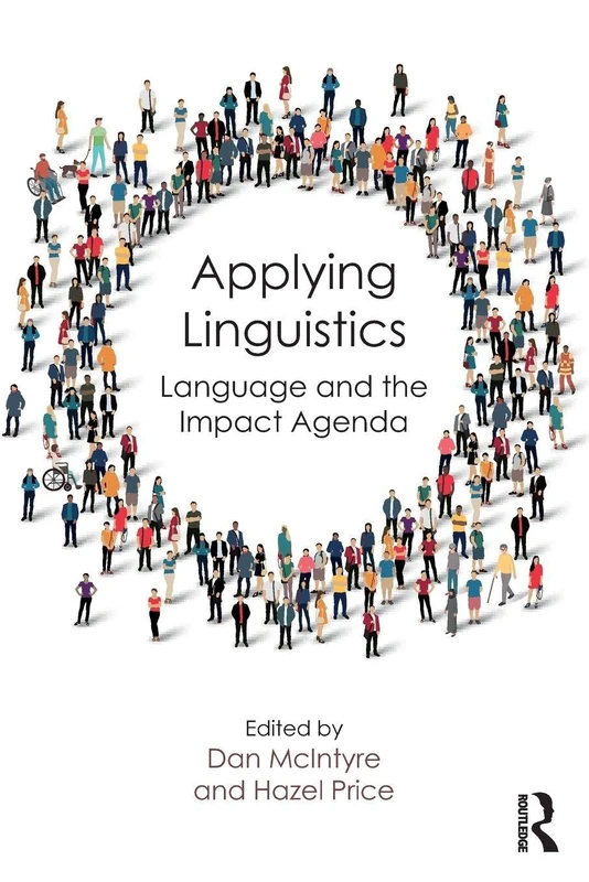 Applying Linguistics: Language and the Impact Agenda