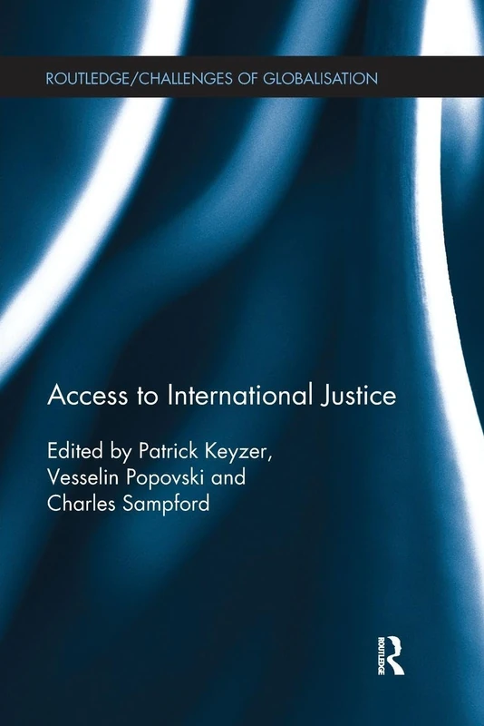 Access to International Justice (Challenges of Globalisation)