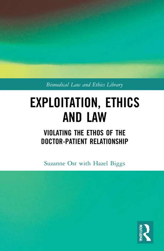 Routledge - Exploitation, Ethics and Law Book