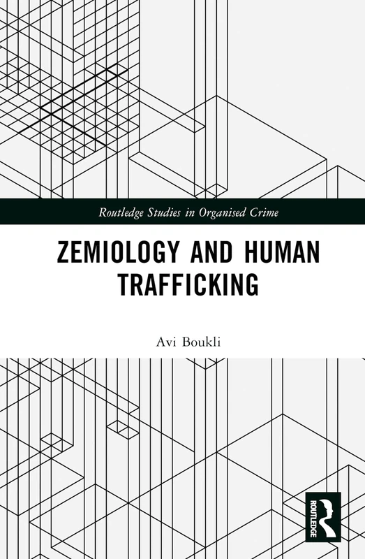 Routledge Zemiology and Human Trafficking - Academic Book - Image 1