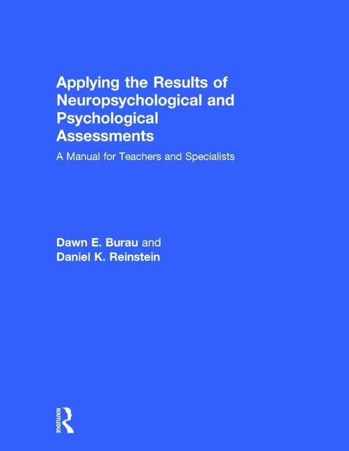 Routledge Applying Neuropsychological Assessment Results Manual