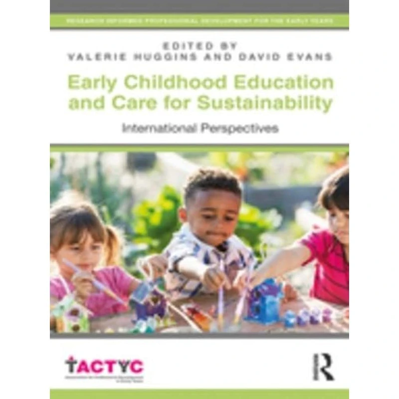 Routledge Early Childhood Education for Sustainability Book