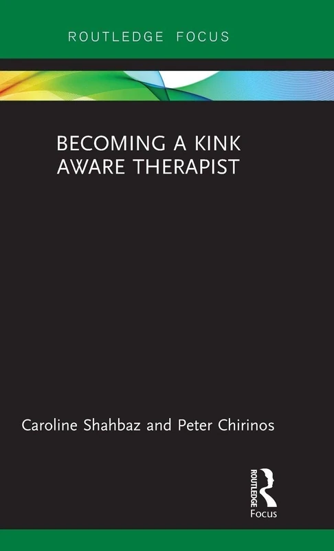 Becoming a Kink Aware Therapist