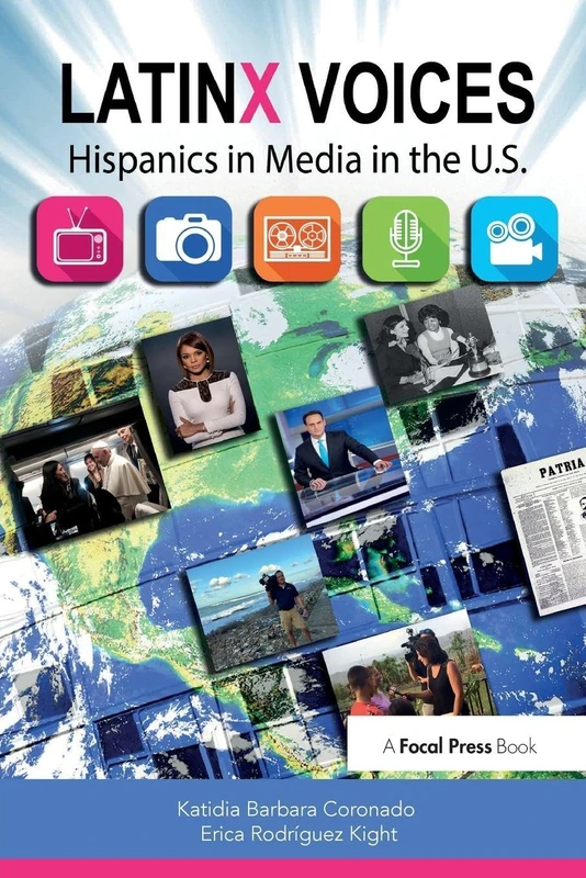 LatinX Voices: Hispanics in Media in the U.S