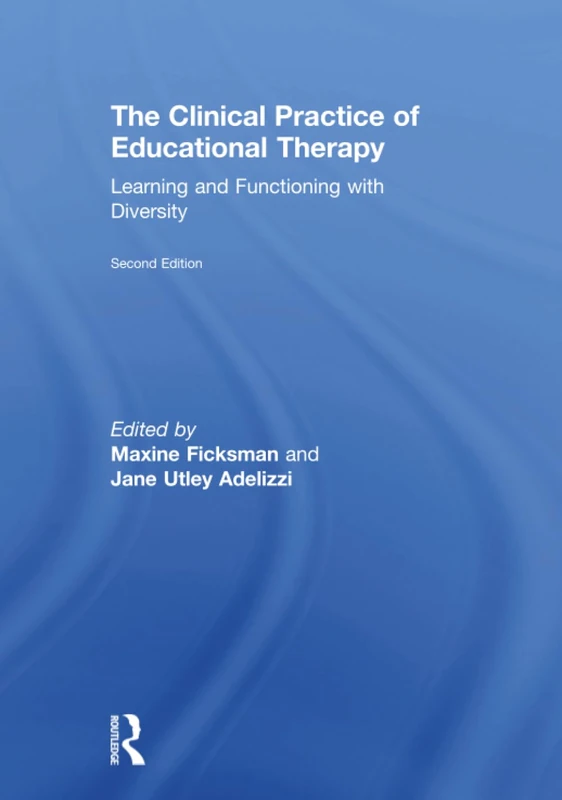 The Clinical Practice of Educational Therapy: Learning and Functioning with Diversity