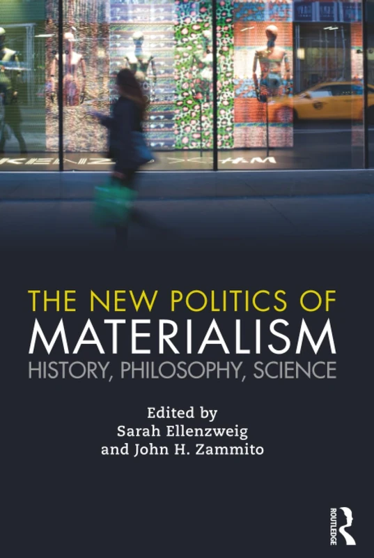 The New Politics of Materialism: History, Philosophy, Science