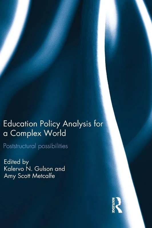 Routledge Education Policy Analysis for a Complex World Book