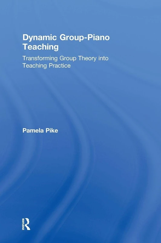 Routledge Dynamic Group-Piano Teaching Textbook - Image 1