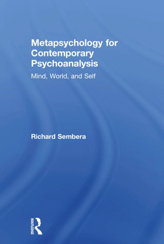 Routledge - Metapsychology for Contemporary Psychoanalysis