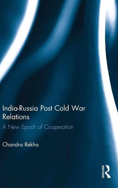 Routledge India-Russia Post Cold War Relations Book