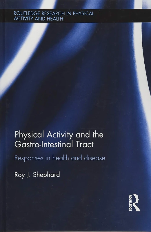 Routledge Physical Activity and the Gastro-Intestinal Tract