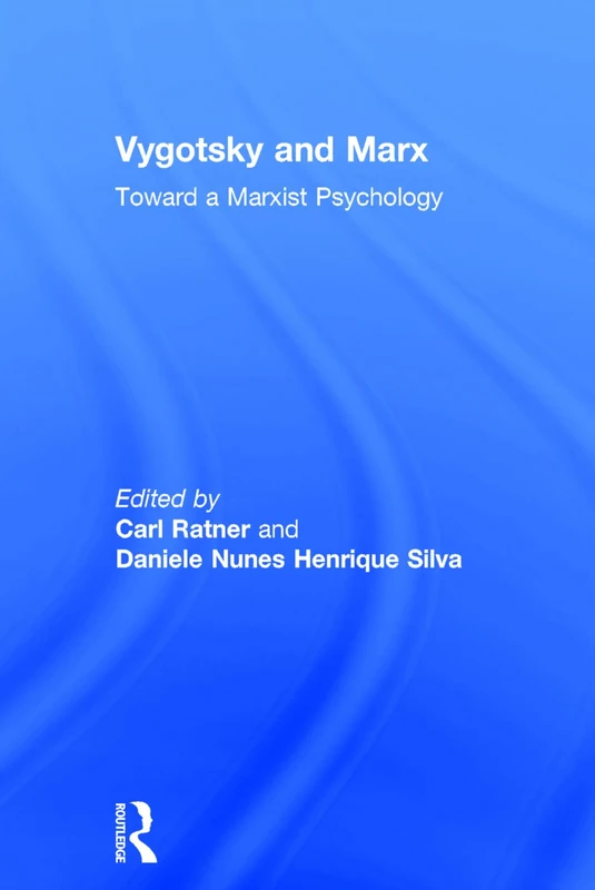 Routledge - Vygotsky and Marx: Toward a Marxist Psychology