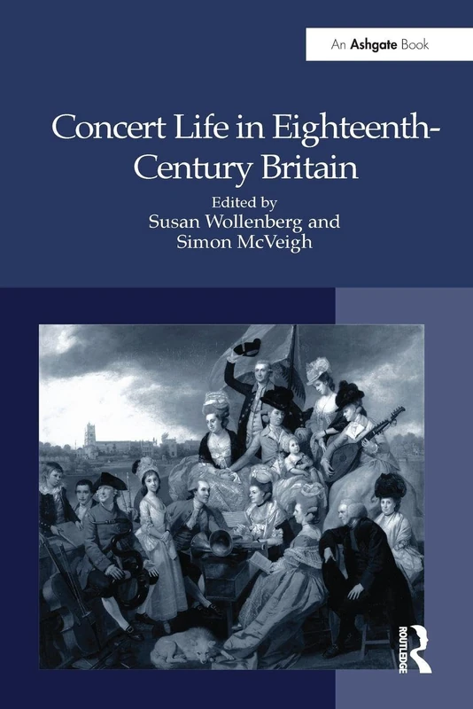 Concert Life in Eighteenth-Century Britain