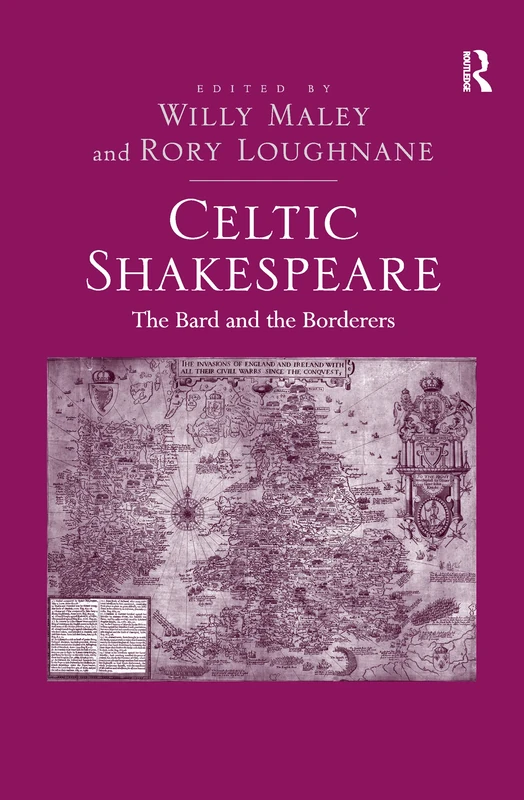 Celtic Shakespeare: The Bard and the Borderers