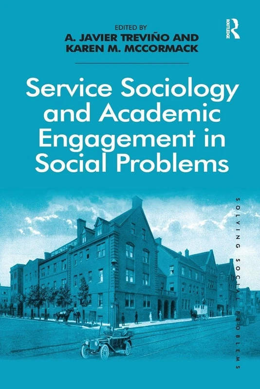 Service Sociology and Academic Engagement in Social Problems (Solving Social Problems)
