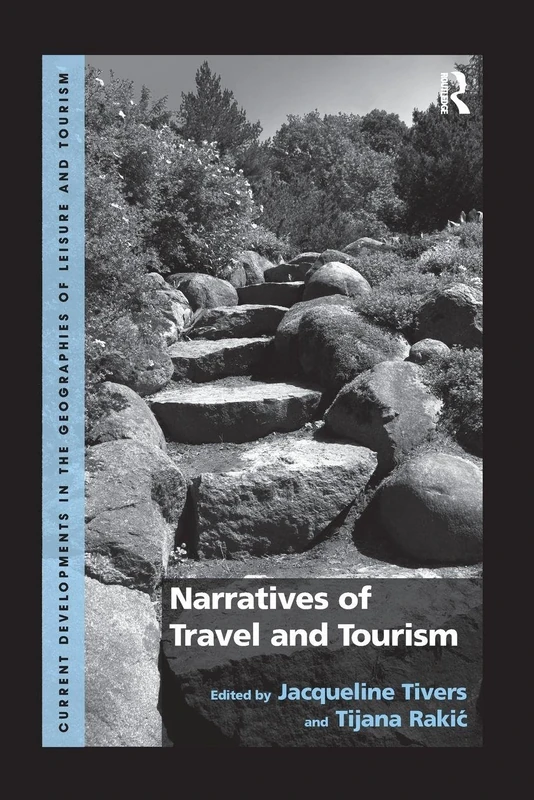 Narratives of Travel and Tourism (Current Developments in the Geographies of Leisure and Touri) - Image 1