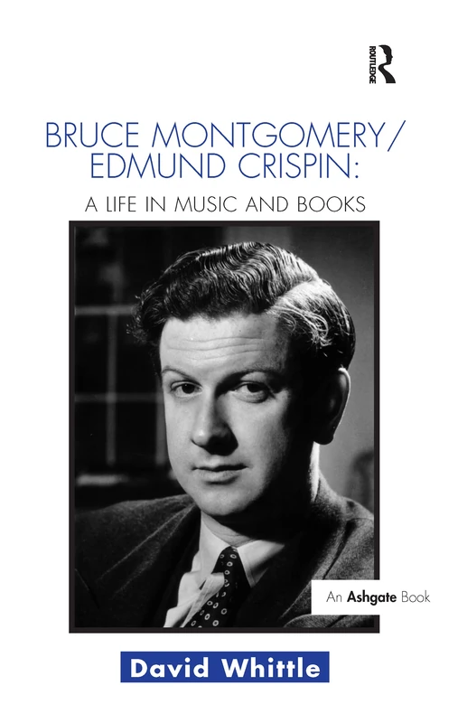 Bruce Montgomery/Edmund Crispin: A Life in Music and Books - Image 1