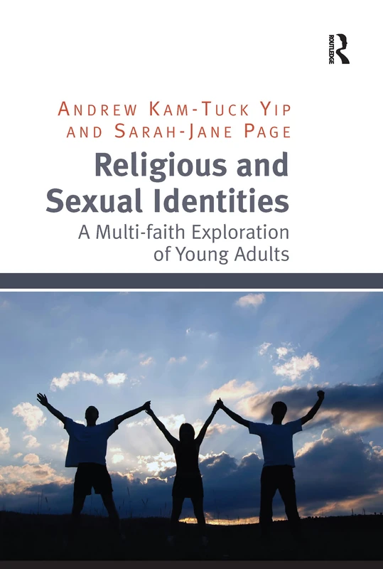 Religious and Sexual Identities: A Multi-faith Exploration of Young Adults