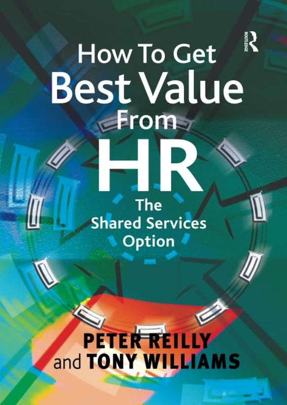How To Get Best Value From HR: The Shared Services Option