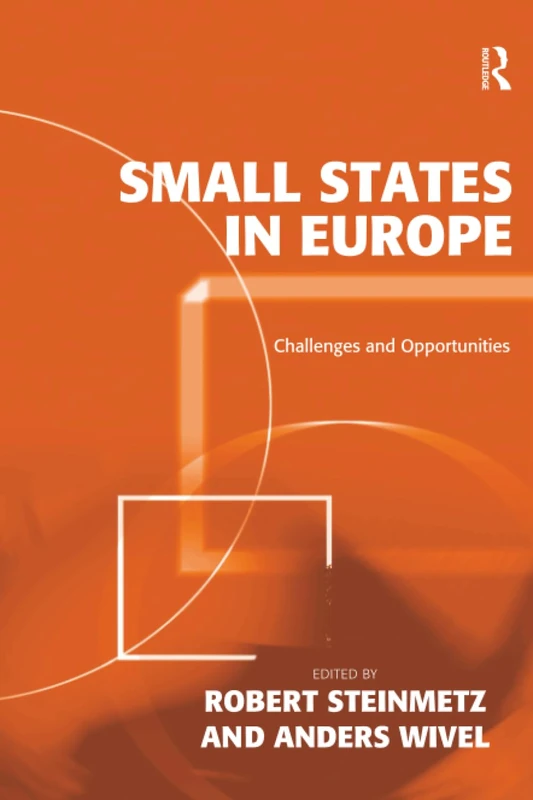 Small States in Europe: Challenges and Opportunities
