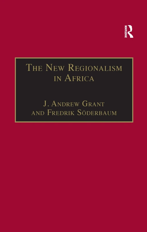The New Regionalism in Africa (New Regionalisms Series)
