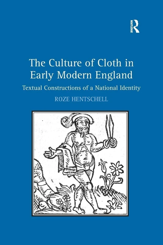 Routledge - The Culture of Cloth in Early Modern England