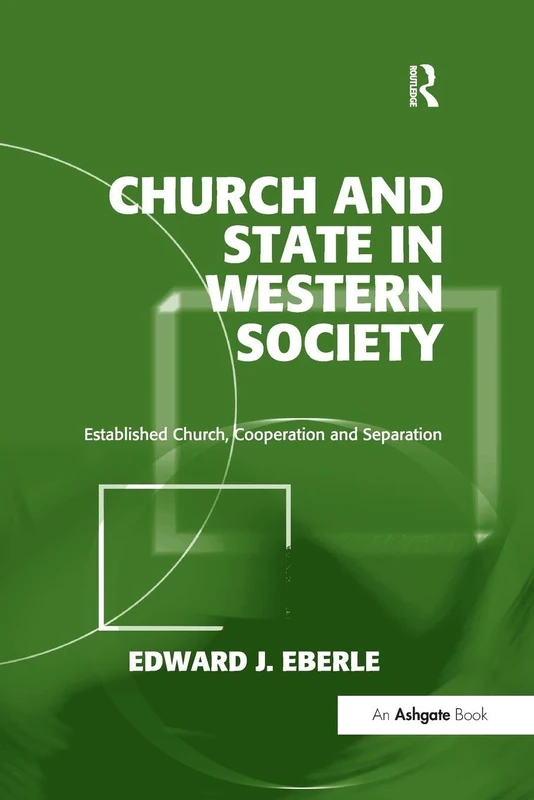 Church and State in Western Society: Established Church, Cooperation and Separation