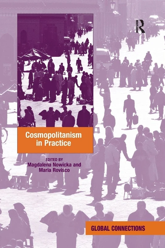 Cosmopolitanism in Practice (Global Connections (Hardcover))