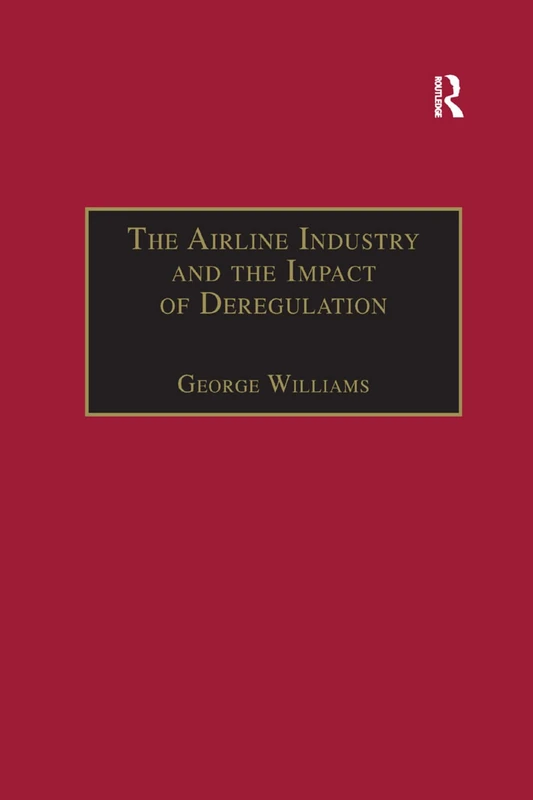 The Airline Industry and the Impact of Deregulation