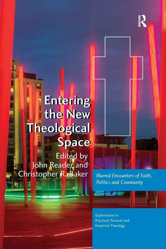 Routledge - Entering the New Theological Space Book
