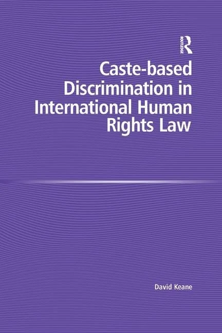 Caste-based Discrimination in International Human Rights Law