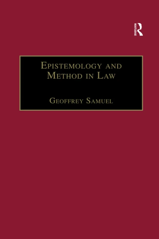 Epistemology and Method in Law (Applied Legal Philosophy)
