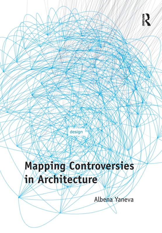 Mapping Controversies in Architecture