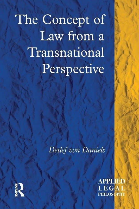 The Concept of Law from a Transnational Perspective (Applied Legal Philosophy)