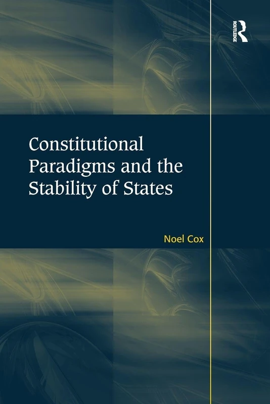 Constitutional Paradigms and the Stability of States - Image 1