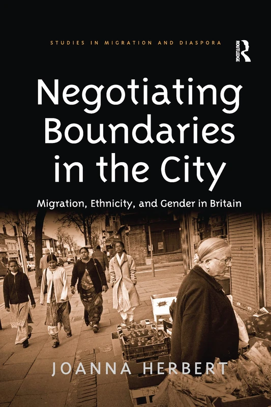 Negotiating Boundaries in the City - Routledge Book