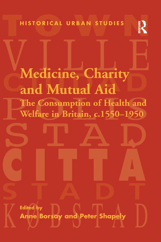 Routledge Medicine, Charity and Mutual Aid History Book