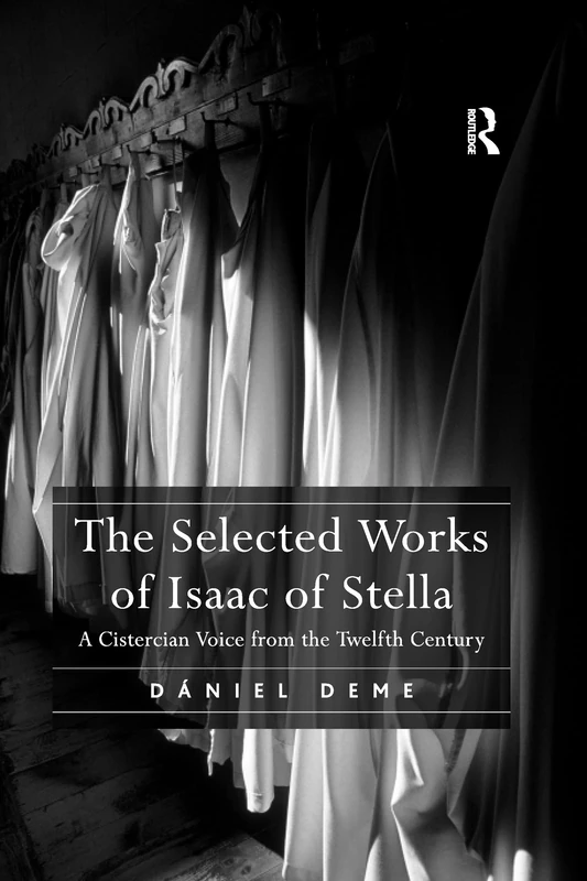 The Selected Works of Isaac of Stella: A Cistercian Voice from the Twelfth Century - Image 1