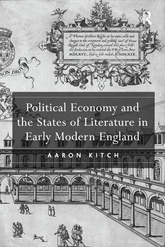 Political Economy and the States of Literature in Early Modern England