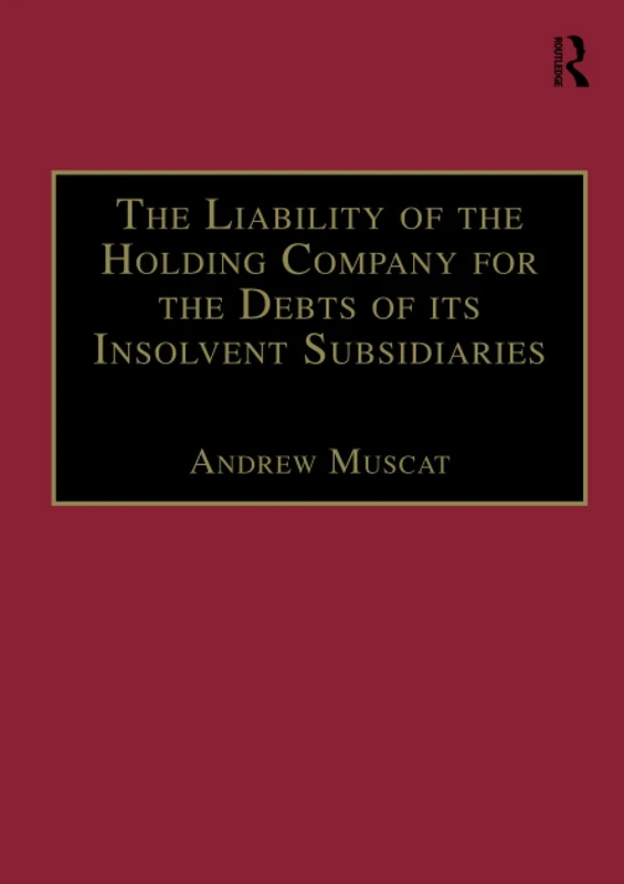 The Liability of the Holding Company for the Debts of its Insolvent Subsidiaries