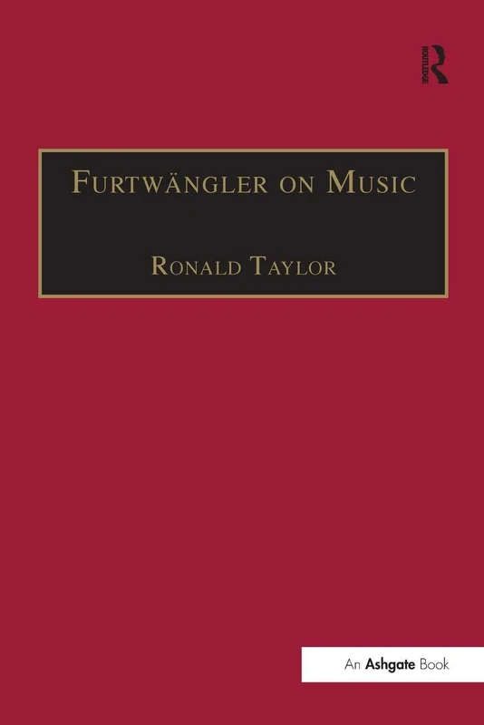 Furtwängler on Music: Essays and Addresses by Wilhelm Furtwänler
