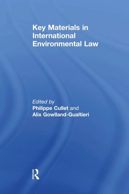 Key Materials in International Environmental Law