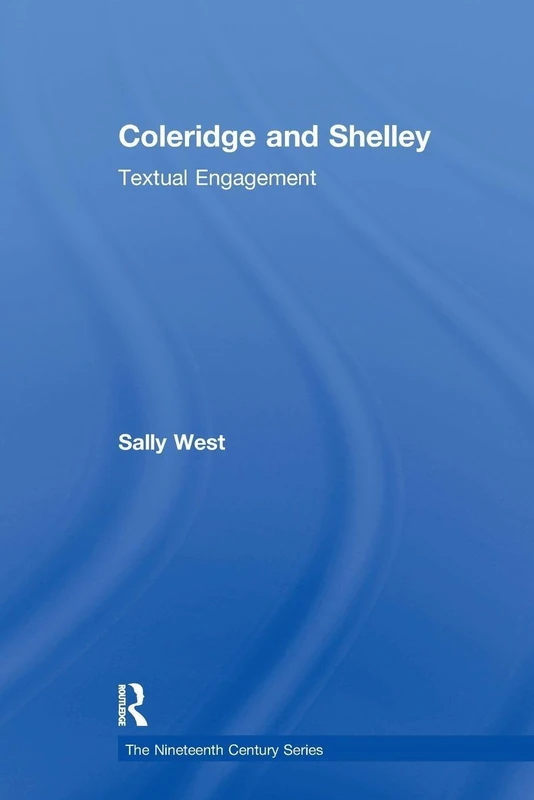 Coleridge and Shelley: Textual Engagement (Nineteenth Century)