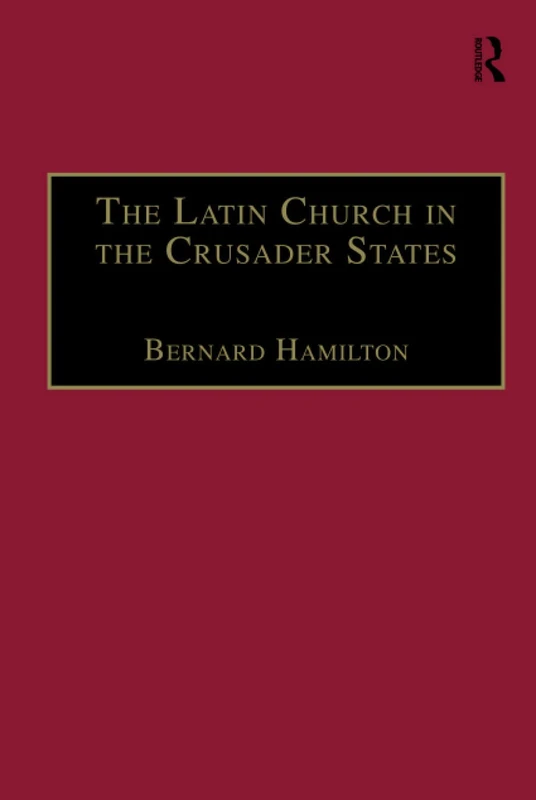 The Latin Church in the Crusader States: The Secular Church