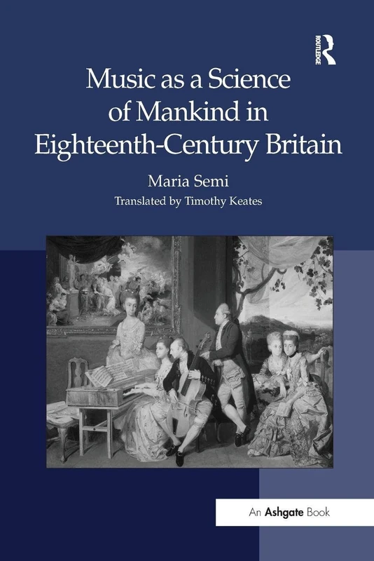 Music as a Science of Mankind in Eighteenth-Century Britain