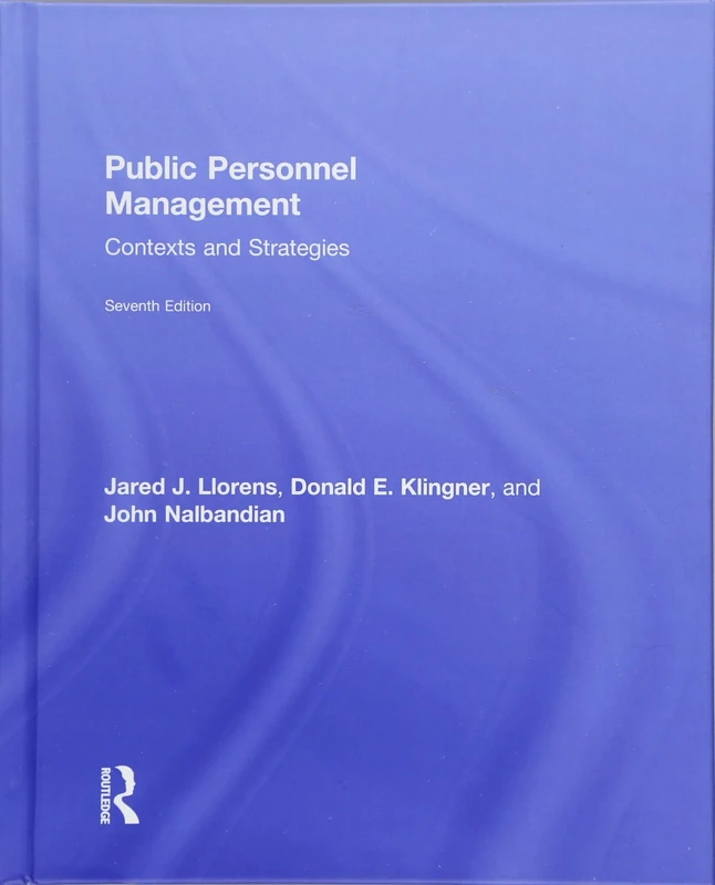 Public Personnel Management: Contexts and Strategies