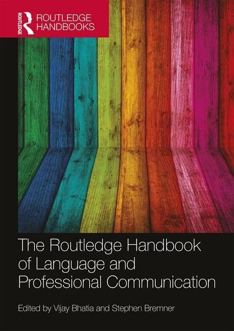The Routledge Handbook of Language and Professional Communication (Routledge Handbooks in Applied Linguistics)