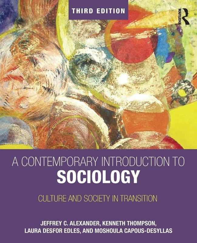 A Contemporary Introduction to Sociology: Culture and Society in Transition