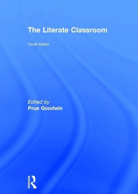 Routledge - The Literate Classroom Fourth Edition Book