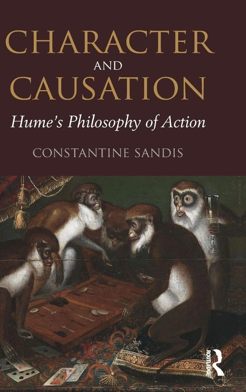Character and Causation: Hume’s Philosophy of Action